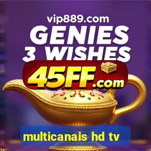 multicanais hd tv